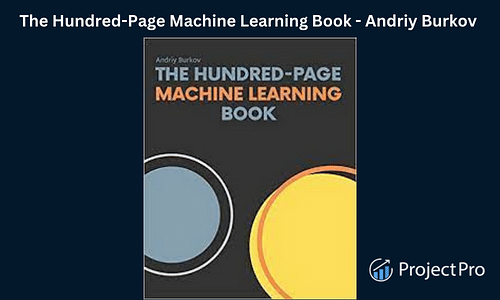 The Hundred-Page Machine Learning Book - Andriy Burkov