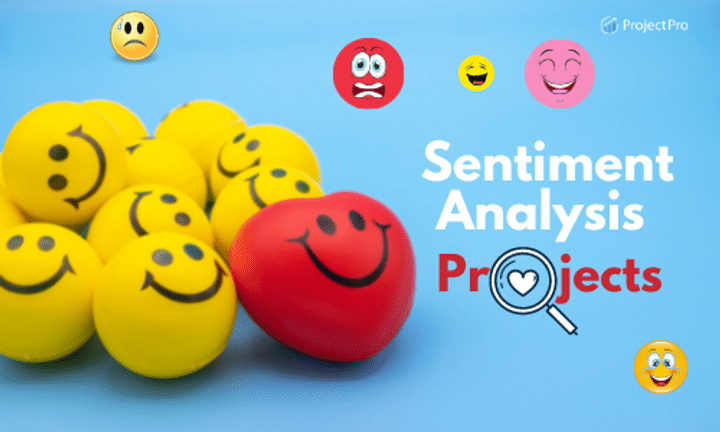 10 Sentiment Analysis Project Ideas With Source Code 22 10 Sentiment Analysis Project Ideas With Source Code 22