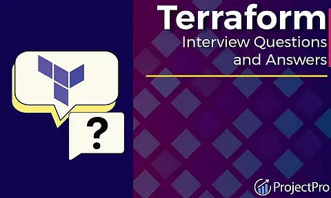 Top 50 Terraform Interview Questions And Answers For 2023